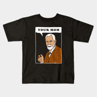 Your Mom - Freud Kids T-Shirt